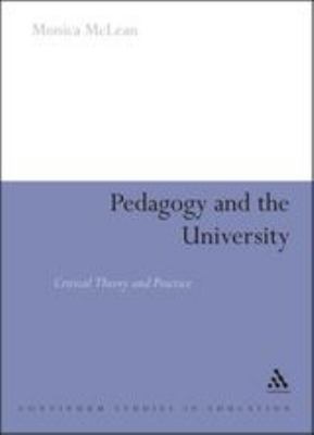 Pedagogy and the University : Critical Theory and Practice