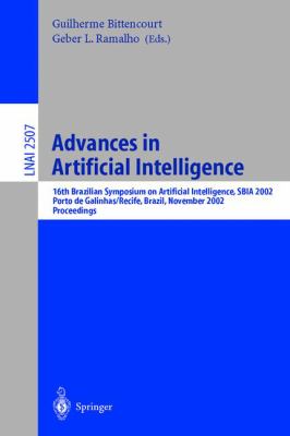 Advances in Artificial Intelligence : 16th Brazilian Symposium on Artificial Intelligence, Sbia 2002, Porto de Galinhas/Recife, Brazil, November 2002 - Proceedings