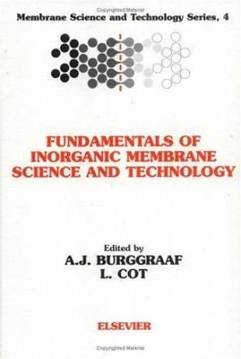 Fundamentals of Inorganic Membrane Science and Technology