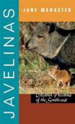 Javelinas : Collared Peccaries of the Southwest