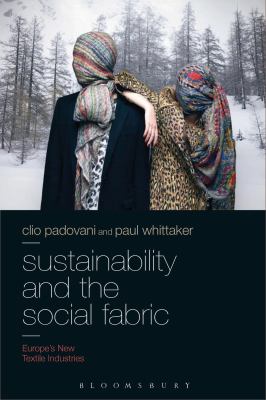 Sustainability and the Social Fabric : Europe's New Textile Industries