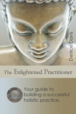 The Enlightened Practitioner