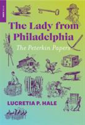 The Lady from Philadelphia : The Peterkin Papers