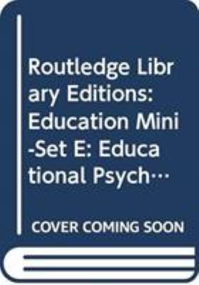 Routledge Library Editions: Education Mini-Set e: Educational Psychology 10 Vol Set