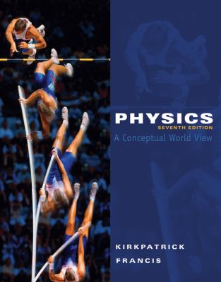 Physics : A Conceptual World View