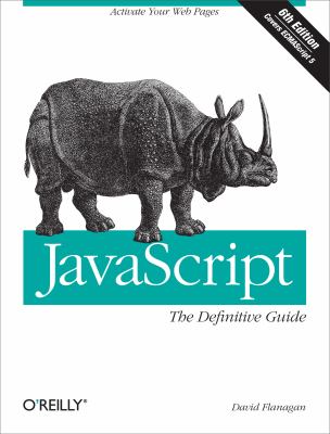 JavaScript: the Definitive Guide : Activate Your Web Pages