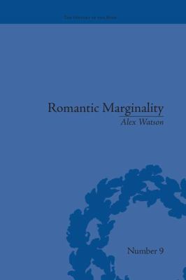 Romantic Marginality : Nation and Empire on the Borders of the Page