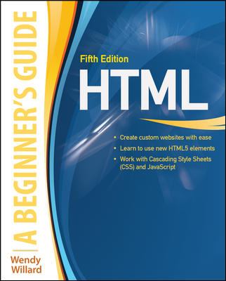 HTML: a Beginner's Guide, Fifth Edition