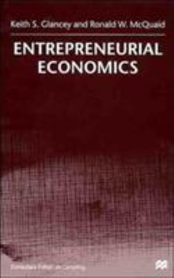 Entrepreneurial Economics