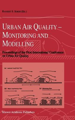 Urban Air Quality - Monitoring and Modelling : Proceedings of the First International Conference on Urban Air Quality
