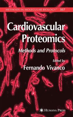 Cardiovascular Proteomics : Methods and Protocols