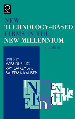 New Technology Based Firms in the New Millennium