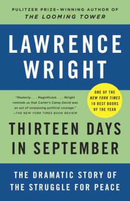 Thirteen Days in September : The Dramatic Story of the Struggle for Peace