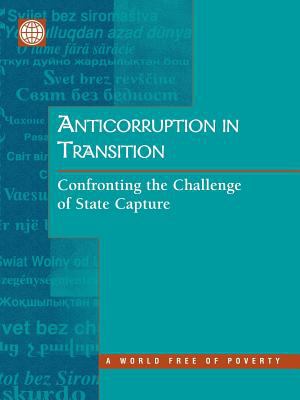 Anticorruption in Transition : A Contribution to the Policy Debate