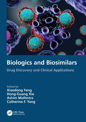 Biologics and Biosimilars : Drug Development and Clinical Affairs