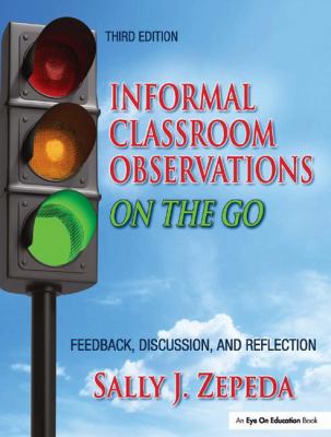 Informal Classroom Observations on the Go : Feedback, Discussion and Reflection