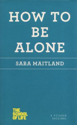 How to Be Alone