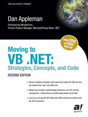 Moving to Vb . Net : Strategies, Concepts, and Code