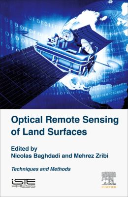 Optical Remote Sensing of Land Surface : Techniques and Methods