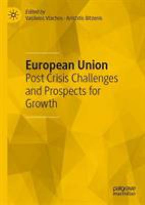 European Union : Post Crisis Challenges and Prospects for Growth