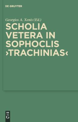Scholia vetera in Sophoclis Trachinias