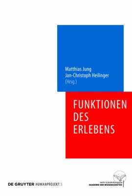 Funktionen des Erlebens : Neue Perspektiven des qualitativen Bewusstseins