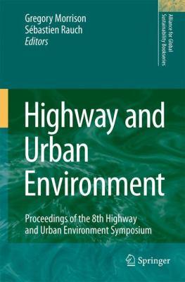Highway and Urban Environment : Proceedings of the 8th Highway and Urban Environment Symposium