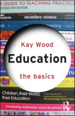 Education: the Basics