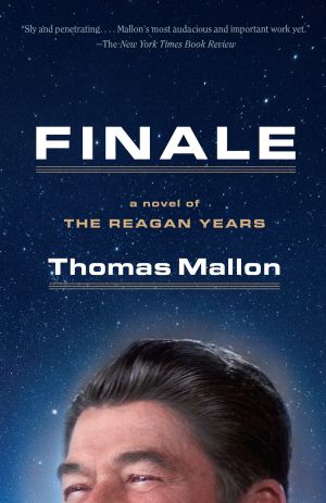 Finale : A Novel of the Reagan Years
