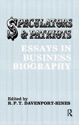 Speculators and Patriots : Essays in Business Biography