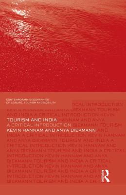 Tourism and India : A Critical Introduction