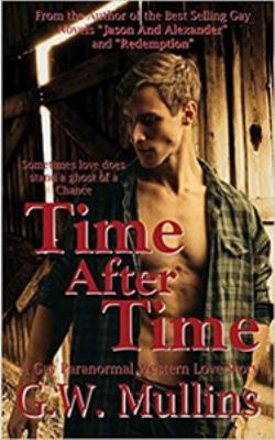 Time after Time a Gay Paranormal Western Love Story