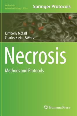 Necrosis : Methods and Protocols