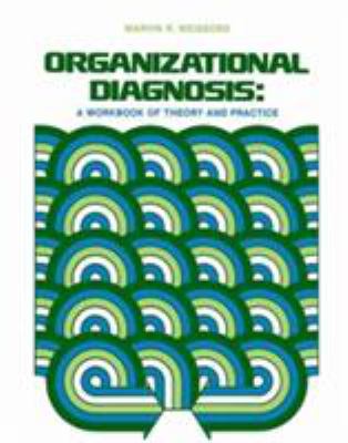 Organizational Diagnosis : A Workbook of Theory and Practice
