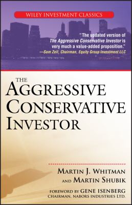The Aggressive Conservative Investor