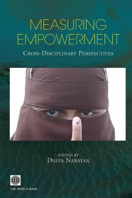 Measuring Empowerment : Cross-Disciplinary Perspectives