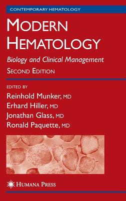 Modern Hematology : Biology and Clinical Management