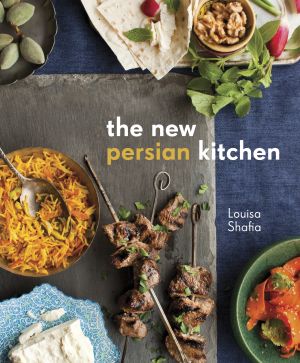The New Persian Kitchen : [a Cookbook]