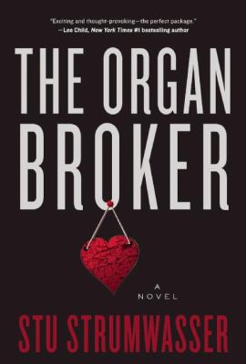 The Organ Broker : A Novel