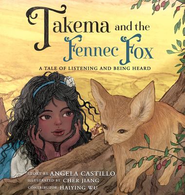 Takema and the Fennec Fox : A Tale of Listening and Being Heard