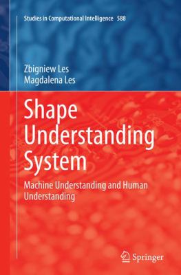 Shape Understanding System : Machine Understanding and Human Understanding