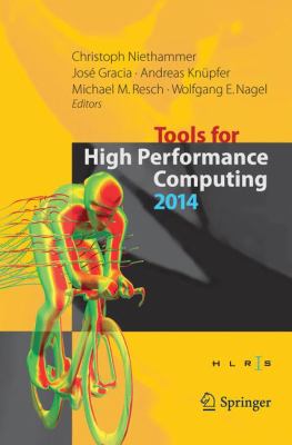 Tools for High Performance Computing 2014 : Proceedings of the 8th International Workshop on Parallel Tools for High Performance Computing, October 2014, Hlrs, Stuttgart, Germany