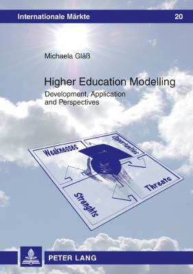 Higher Education Modelling : Development, Application and Perspectives