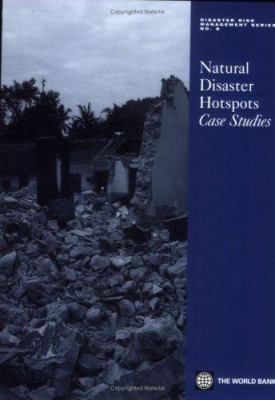 Natural Disaster Hotspots Case Studies