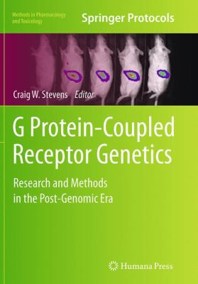 G Protein-Coupled Receptor Genetics : Research and Methods in the Post-Genomic Era