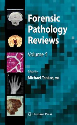 Forensic Pathology Reviews