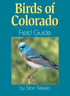 Birds of Colorado : Field Guide