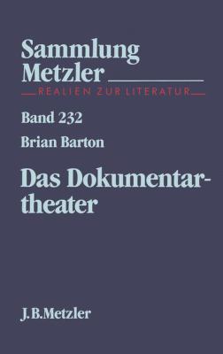 Das Dokumentartheater : Brian Barton