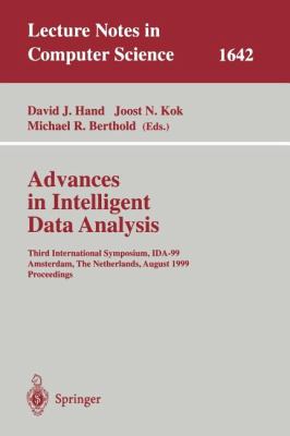 Advances in Intelligent Data Analysis : Third International Symposium, IDA-99 Amsterdam, The Netherlands, August 9-11, 1999, Proceedings