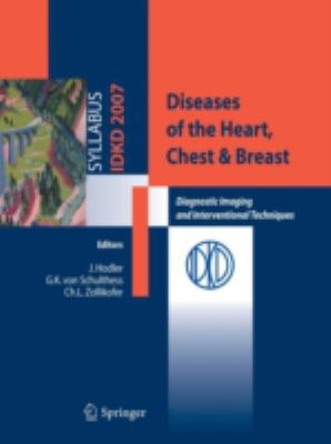 Diseases of the Heart, Chest and Breast : Diagnostic Imaging and Interventional Techniques